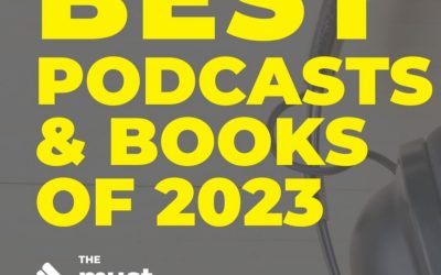 Best Podcasts and Books of 2023