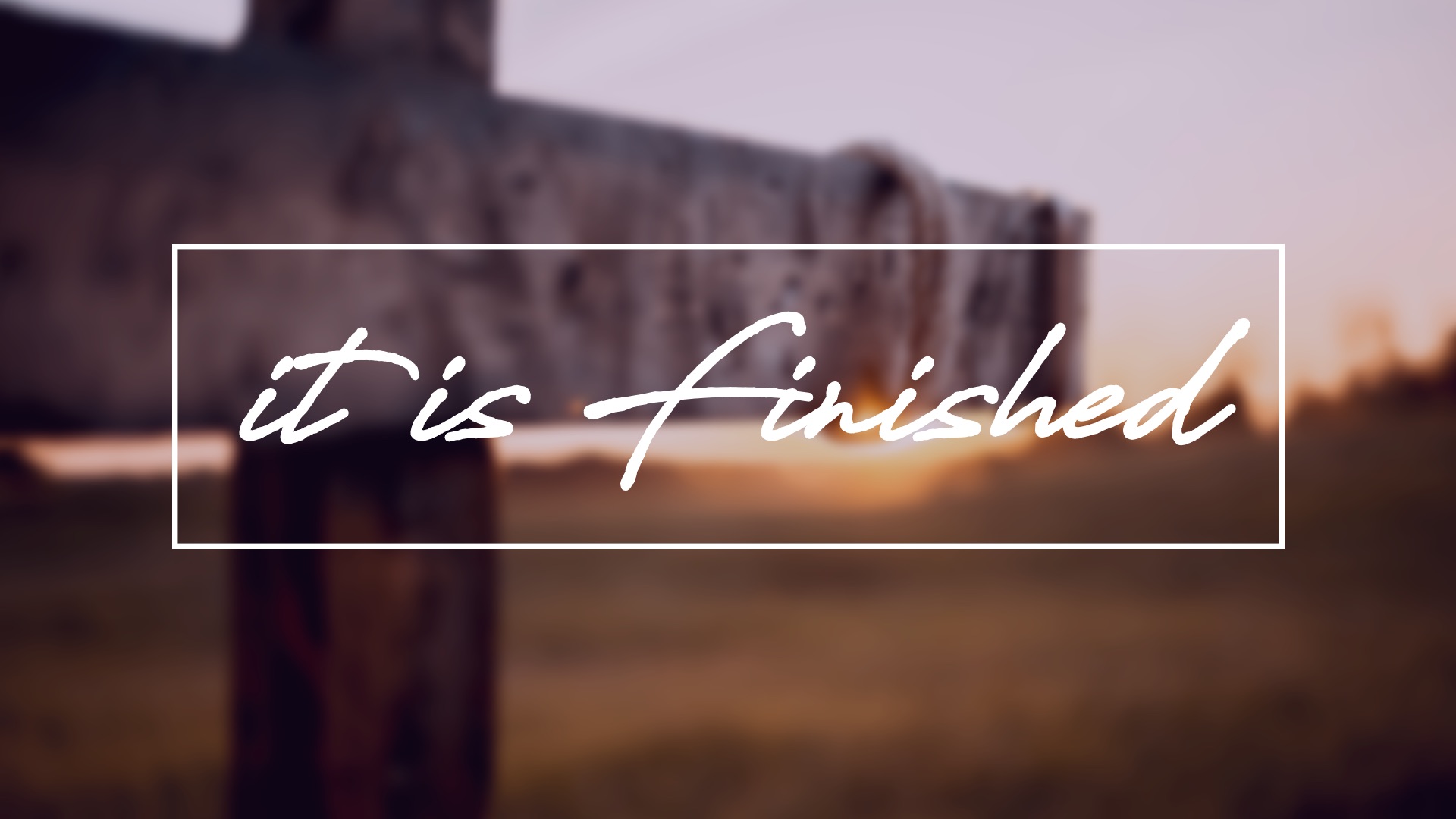 It Is Finished ChurchMediaHQ